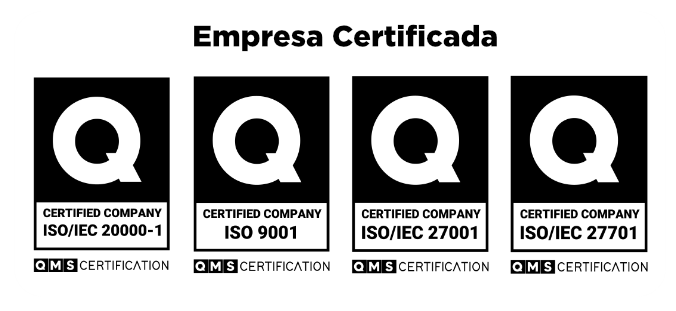 Empresa certificada ISO/IEC 20000-1, ISO 9001, ISO/IEC 27001 e ISO/IEC 27701